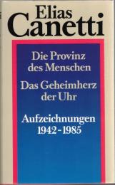 
Stock Image

View Larger Image

Die Provinz des Menschen. Das Geheimherz der Uhr. Aufzeichnungen 1942 - 1985