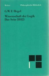 Wissenschaft Der Logik: Das Sein (1812)