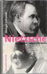 Nietzsche :  Biographie seines Denkens