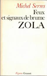 Feux et signaux de brume : Zola