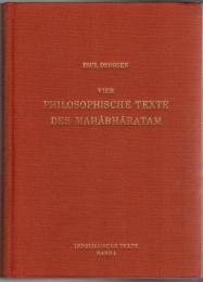 Vier Philosophische Texte des Mahābhāratam