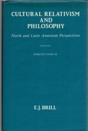 Cultural Relativism and Philosophy: North and Latin American Perspectives