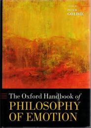 The Oxford Handbook of Philosophy of Emotion