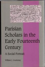 Parisian Scholars in the Early Fourteenth Century : A Social Portrait