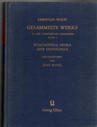 Christiani Wolffii Philosophia prima, sive, Ontologia