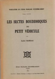 Les Sectes Bouddhiques du Petit Vehicule