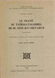 Le Traite du Tathagatagarbha de Bu Ston Rin Chen Grub : Traduction du De Bzing gsegs pa'i snin po gsal zin mdzes par byed pa'I rgyan 