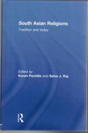 South Asian Religions: Tradition and Today