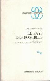 Le pays des possibles : Wittgenstein, les mathématiques et le monde réel