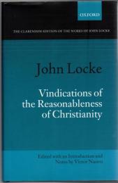 Vindications of the reasonableness of Christianity