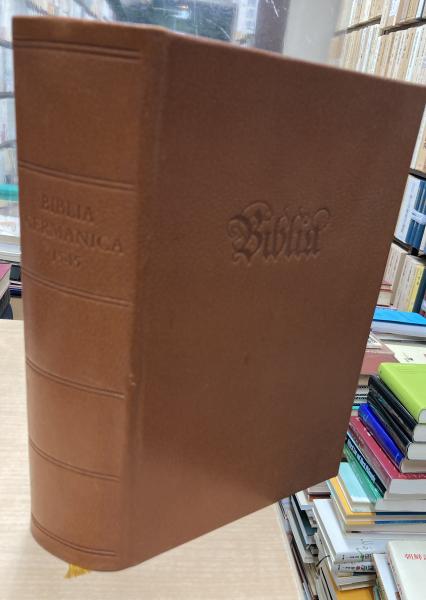 Biblia Germanica, 1545 : die Bibel in der deutschen Ubersetzung