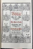 Biblia Germanica, 1545 : die Bibel in der deutschen Ubersetzung Martin Luthers Ausgabe letzter Hand