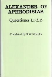 Quaestiones 1.1-2.15 (Ancient Commentators on Aristotle)