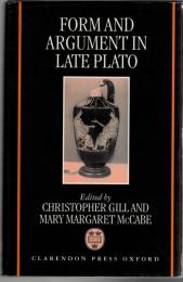 Form and Argument in Late Plato