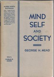 Mind Self and Society from the Standpoint of a Social Behaviorist