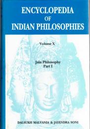 Encyclopaedia of Indian Philosophies Vol.X Jain Philosophy Part 1