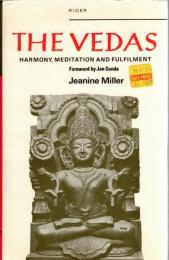 The Vedas: Harmony, Meditation and Fulfilment