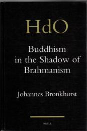 Buddhism in the Shadow of Brahmanism