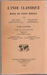 L'Inde Classique : Manuel des études indiennes. 2 Tomes