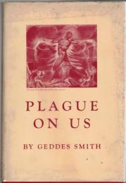 Plague on Us
