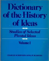Dictionary of the History of Ideas　:Studies of Selected Pivotal Ideas Vol.1-4, Index