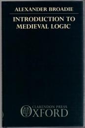 Introduction to Medieval Logic