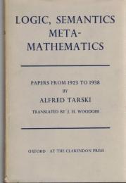 Logic, Semantics, Metamathematics: Papers from 1923 to 1938