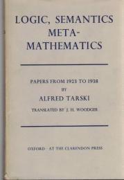 Logic, Semantics, Metamathematics: Papers from 1923 to 1938