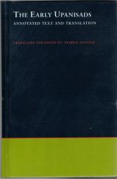 The Early Upaniṣads : Annotated Text and Translation