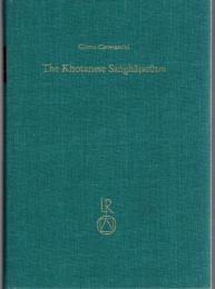 The Khotanese Sanghāṭasūtra : A Critical Edition