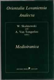 Medioiranica : proceedings of the International Colloquium organized by the Katholieke Universiteit Leuven from the 21st to the 23rd of May 1990