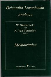Medioiranica : proceedings of the International Colloquium organized by the Katholieke Universiteit Leuven from the 21st to the 23rd of May 1990