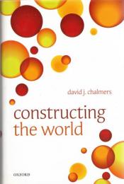 Constructing the world