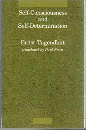 Self-Consciousness and Self-Determination