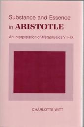 Substance and Essence in Aristotle: An Interpretation of Metaphysics VII-IX