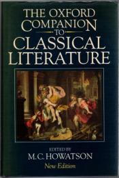 The Oxford Companion to Classical Literature