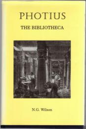 Photius: The Bibliotheca