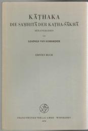 Kathaka Die Samita der Katha-Sakha (4 Bdn.)