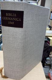 Biblia : das ist, Die gantze Heilige Schrifft : deudsch auffs new zugericht : gedruckt zu Wittemberg durch Hans Lufft, MDXLV