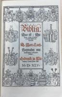 Biblia : das ist, Die gantze Heilige Schrifft : deudsch auffs new zugericht : gedruckt zu Wittemberg durch Hans Lufft, MDXLV