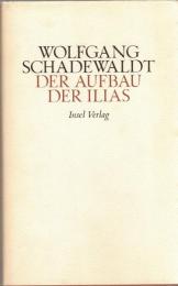 Der Aufbau der Ilias