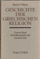 Geschichte der Griechischen Religion Erster Bd., Zweiter Bd.
