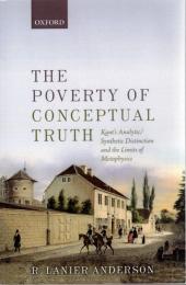 The Poverty of Conceptual Truth: Kant's Analytic/Synthetic Distinction and the Limits of Metaphysics