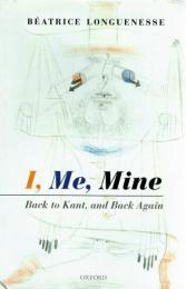 I, Me, Mine: Back to Kant, and Back Again