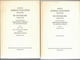 Sancti Avrelii Avgvstini - Episcopi De civitate Dei libri XXII : Vol I & II