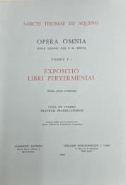 Expositio libri Peryermenias ; Expositio libri Posteriorum
