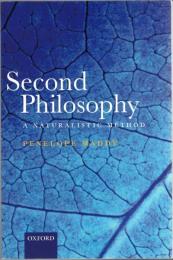 Second Philosophy: A Naturalistic Method