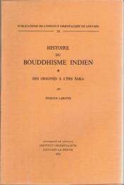 Histoire du bouddhisme indien : Des origines à l'ère śaka