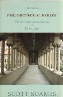 Philosophical EssaysVol.1: Natural Language; What It Means & How We Use It, Vol.2: The Philosophical Significance of Language