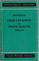 Organon I/II, III, IV 4Bde. in 3Bdn.(Kategorien Lehre vom Satz Porphyrius Einleitung in die Kategorien, Lehre vom Schluss oder Erste Analytik, Lehre vom Beweis oder Zweite Analytik)